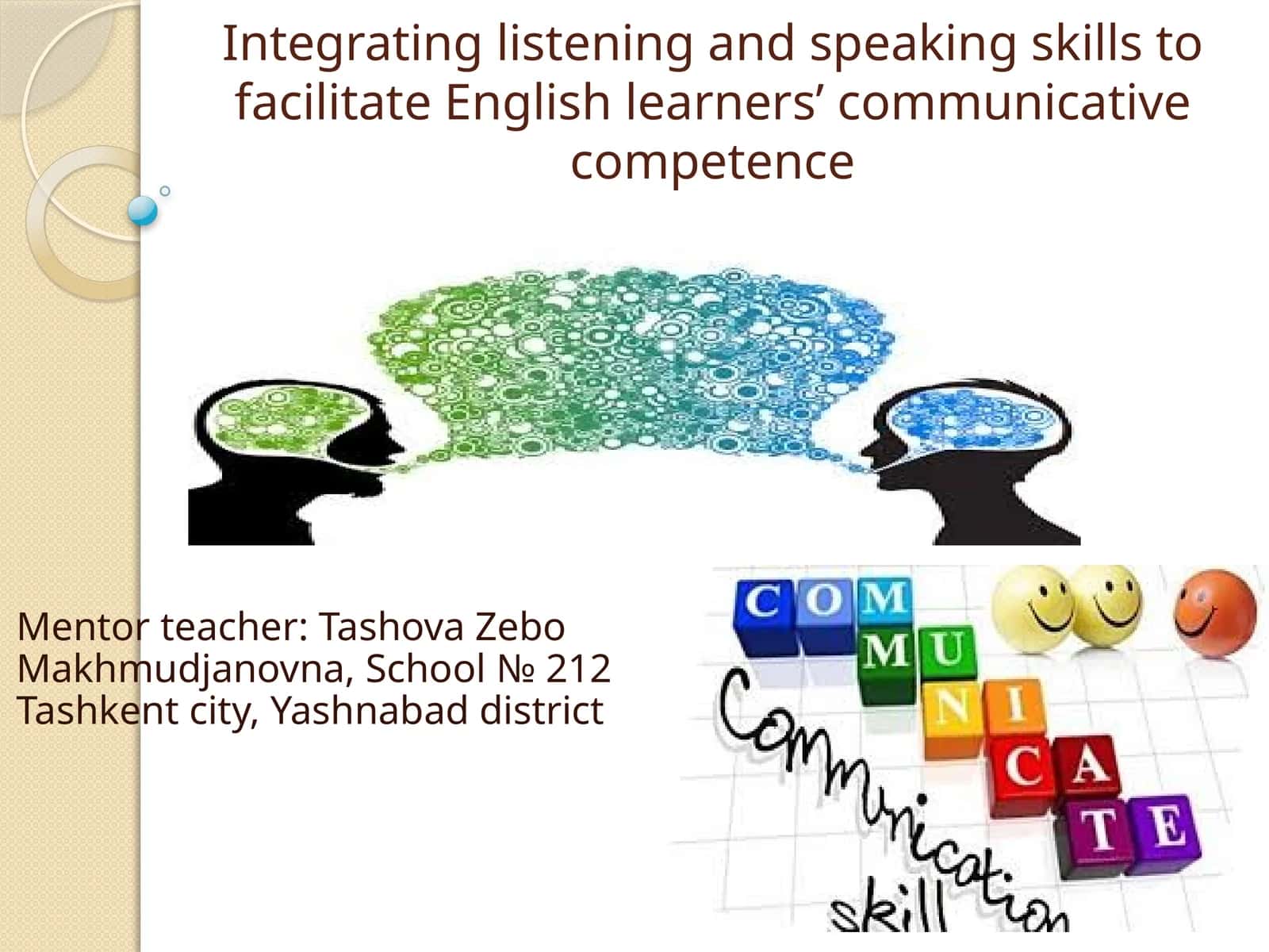 Integrating listening and speaking skills to facilitate English learners’ communicative competence 1