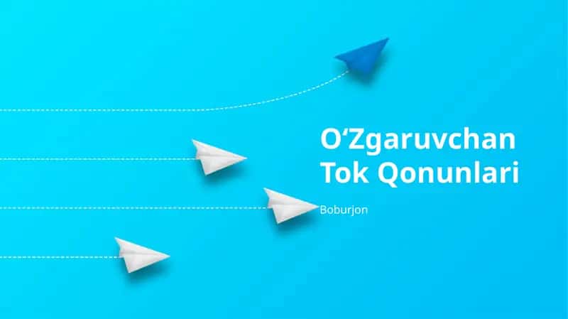 OʻZgaruvchan Tok Qonunlari 1