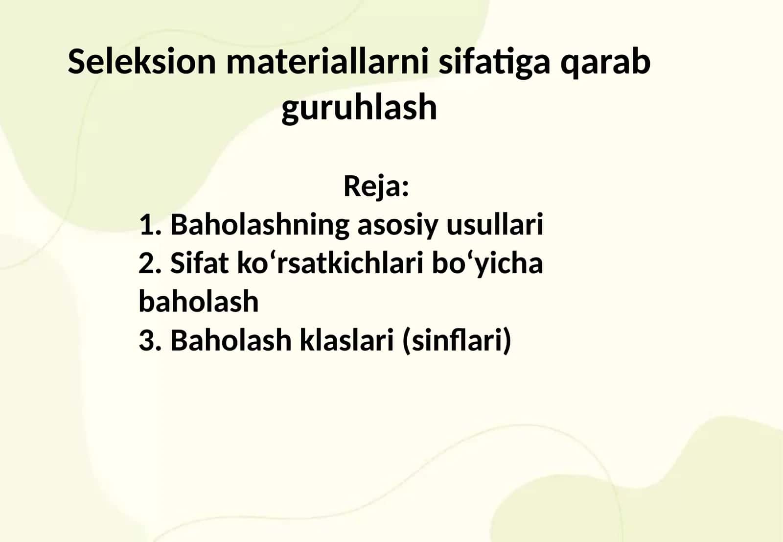 Seleksion materiallarni sifatiga qarab guruhlash 1