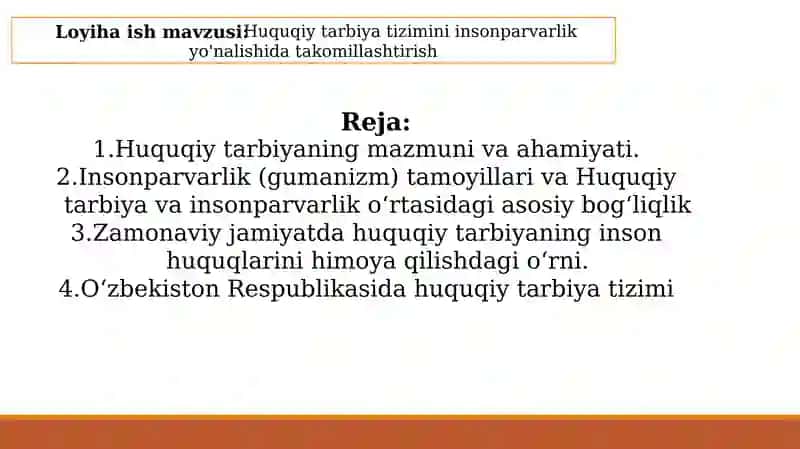 Huquqiy tarbiya tizimini insonparvarlik yo'nalishida takomillashtirish