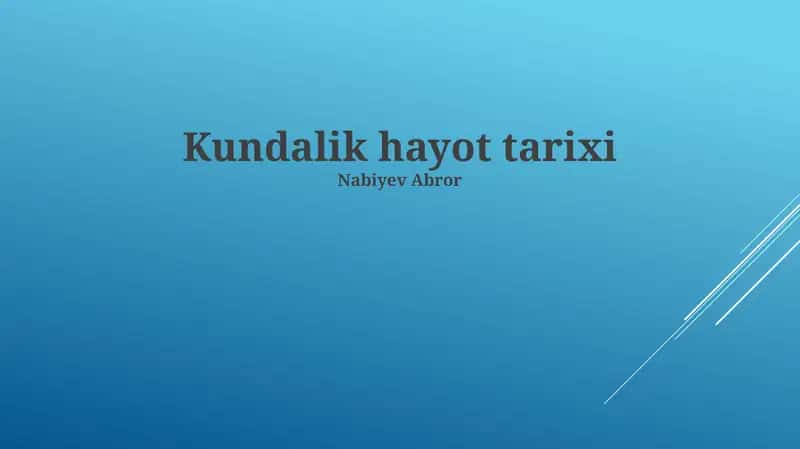 Kundalik Hayot Tarixi 1