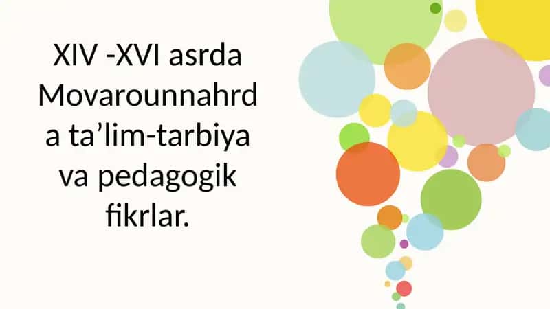 Movarounnahrda ta'lim-tarbiya va pedagogik fikrlar 1