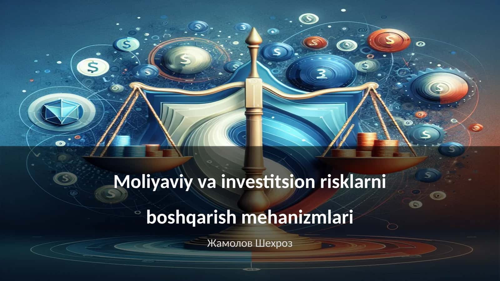 Moliyaviy va investitsion risklarni boshqarish mehanizmlari 1