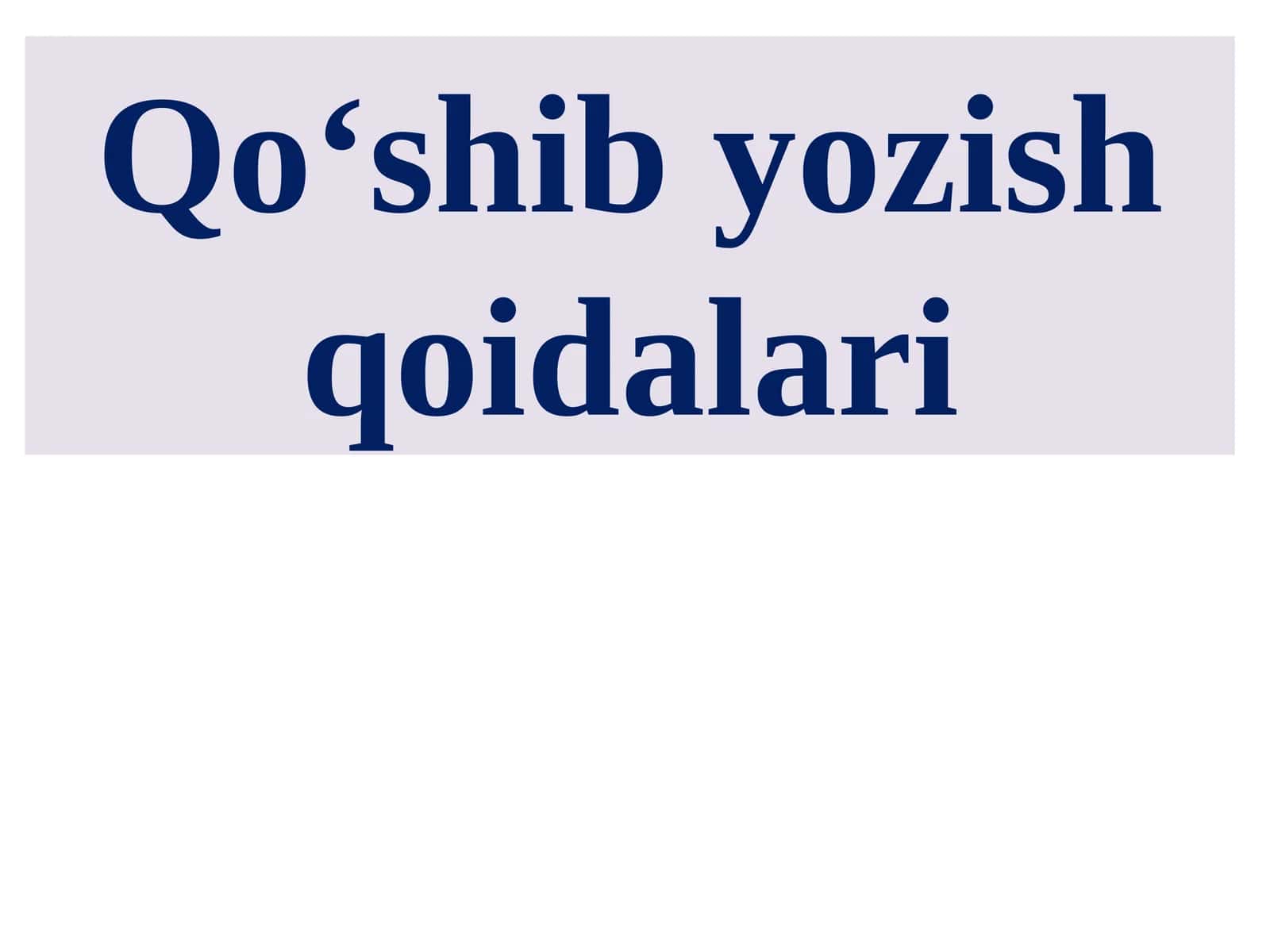 Qo‘shibyozishqoidalari 1
