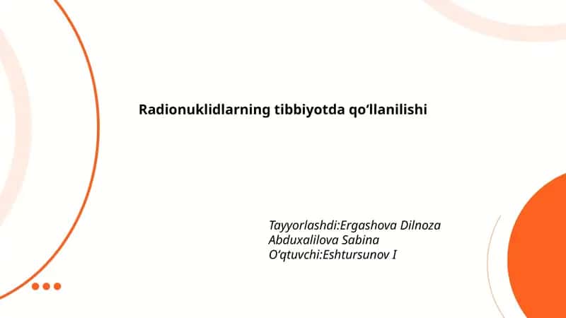 Radionuklidlarning tibbiyotda qoʻllanilishi 1