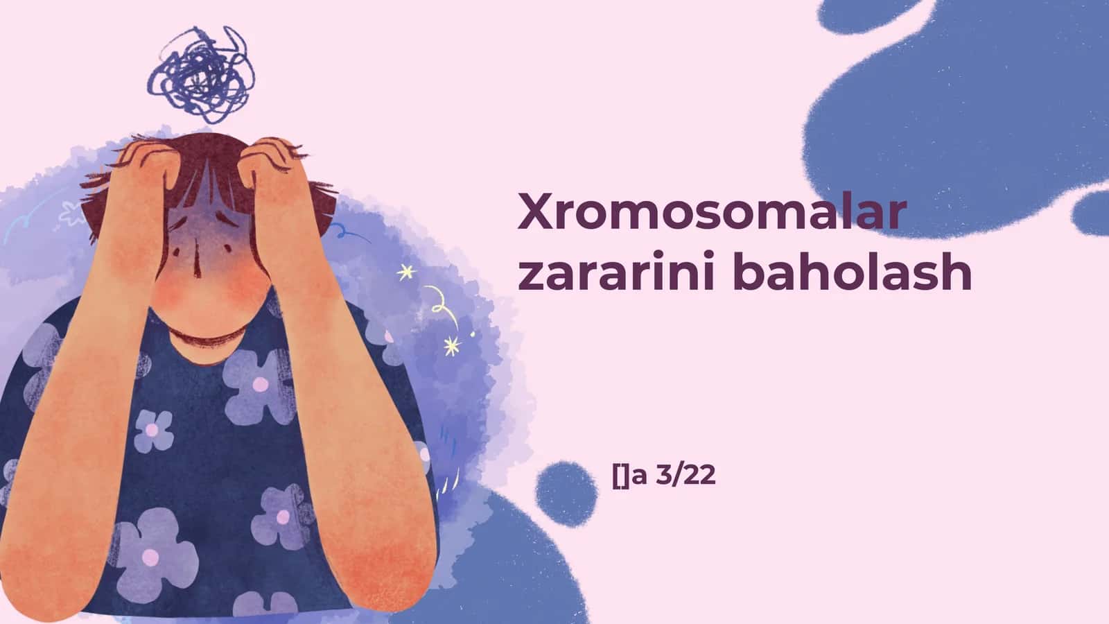 Xromosomalar zararini baholash 1