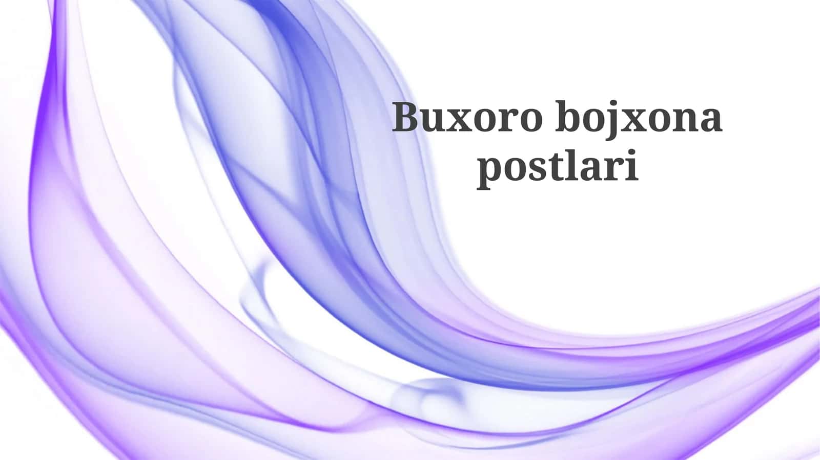 Buxoro Bojxona Postlari Tarixiy Qisqacha Ma'lumot 1