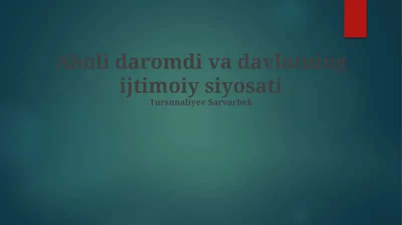 Aholi daromadi va davlatning ijtimoiy siyosati 1