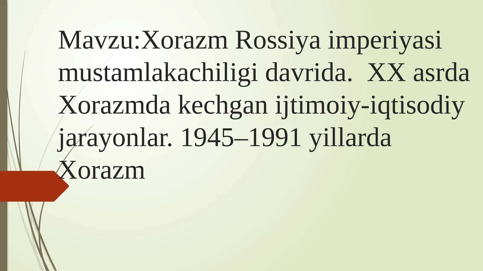 Xorazm Rossiya imperiyasi mustamlakachiligi davrida 1