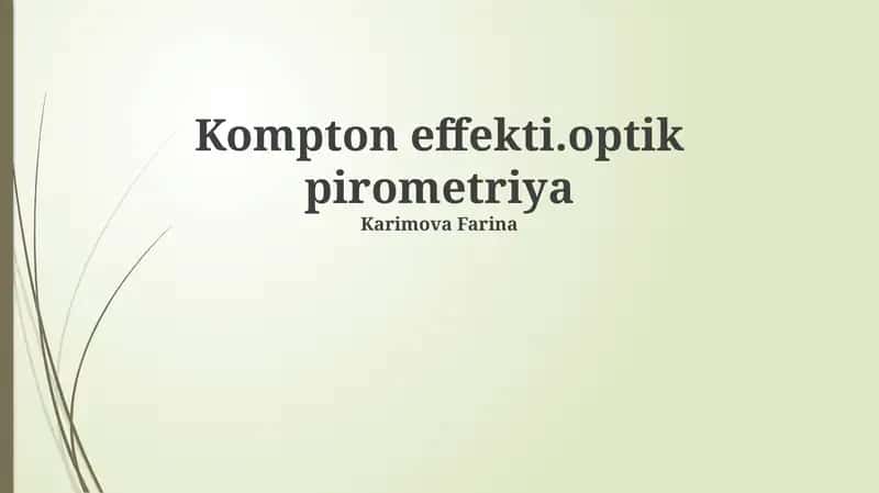 Kompton effekti.optik pirometriya 1