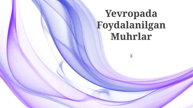 Yevropada Foydalanilgan Muhrlar 1