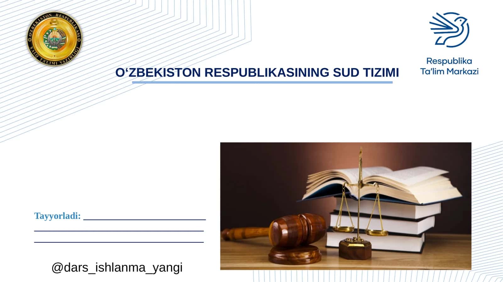 O‘ZBEKISTON RESPUBLIKASINING SUD TIZIMI 1
