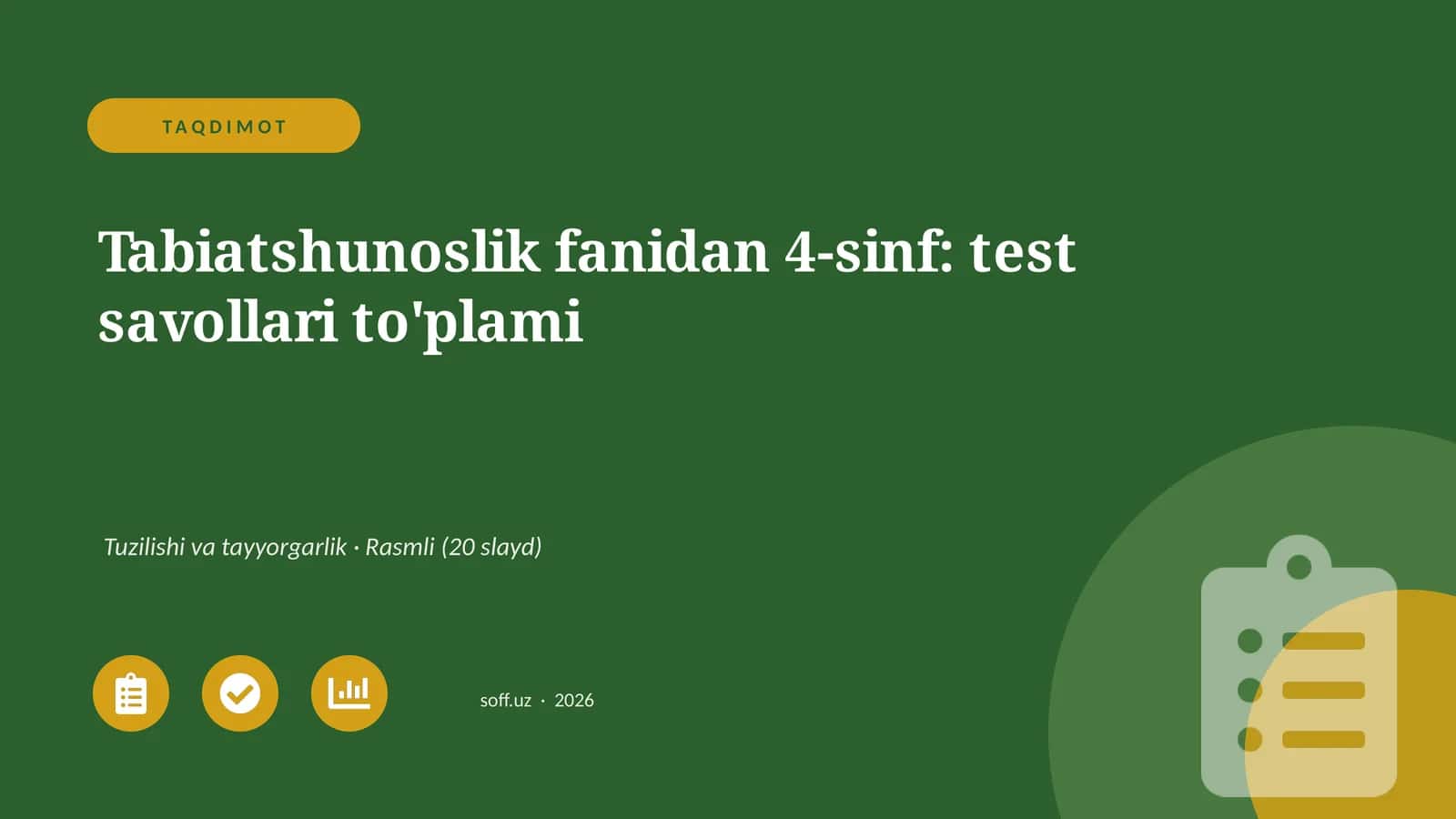 Tabiatshunoslik fanidan 4-sinf: test savollari to'plami 1