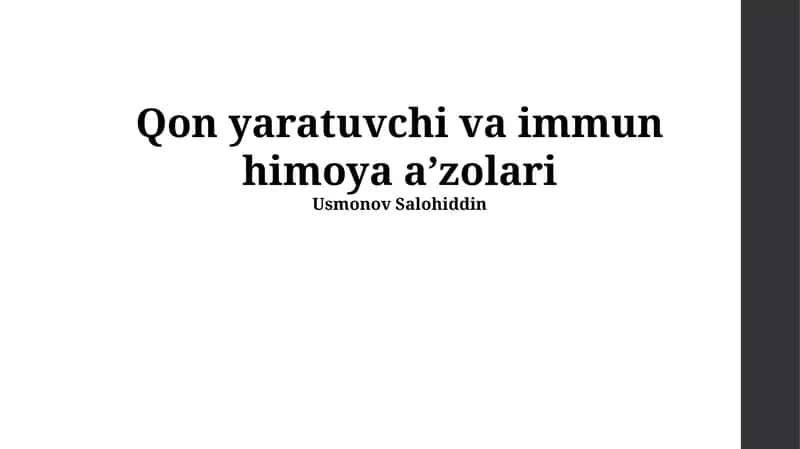 Qon yaratuvchi va immun himoya aʼzolari 1