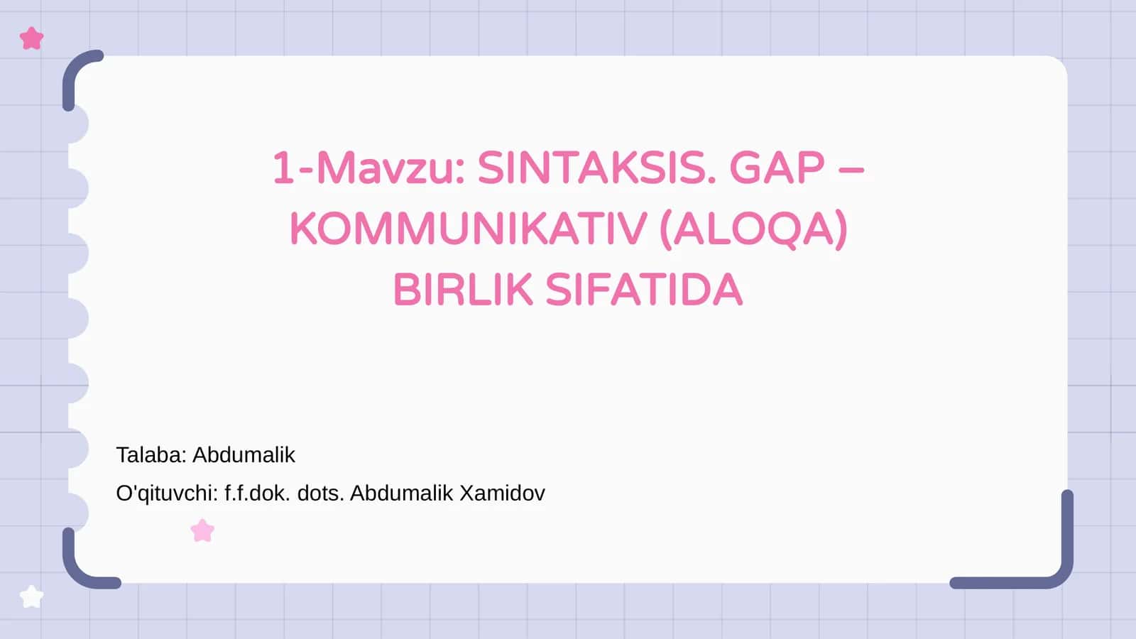 SINTAKSIS. GAP-KOMMUNIKATIV (ALOQA) BIRLIK SIFATIDA 1