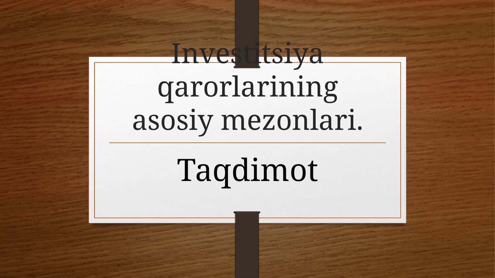 Investitsiya qarorlarininga sosiy mezonlari 1