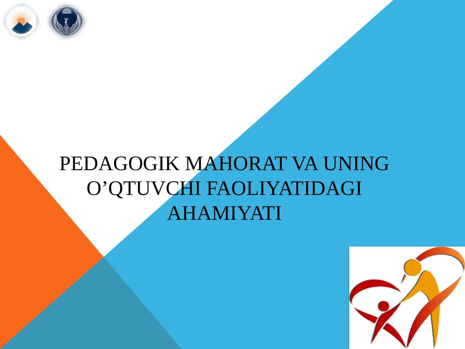Mahorat va uning o’qtuvchi faoliyatidagi ahamiyati 1