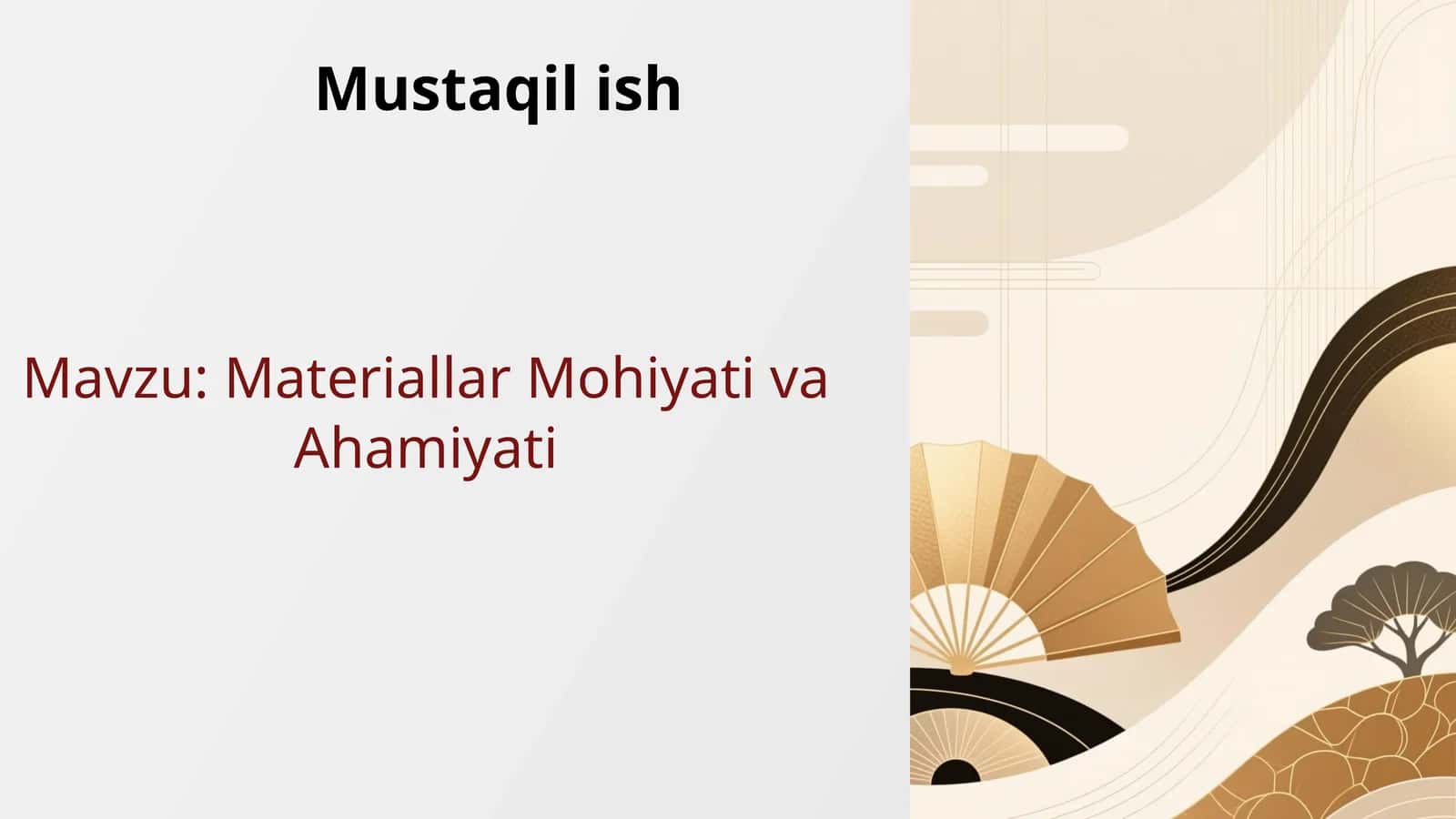 Materiallar Mohiyati va Ahamiyati 1