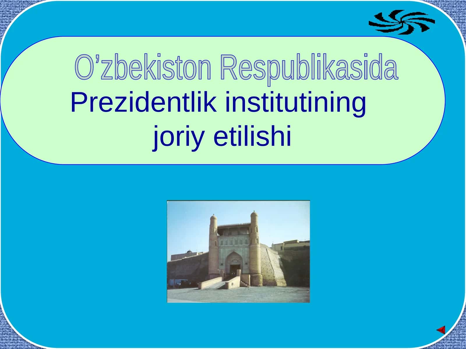 O'zbekiston Respublikasida Prezidentlik institutining joriyetilishi 1