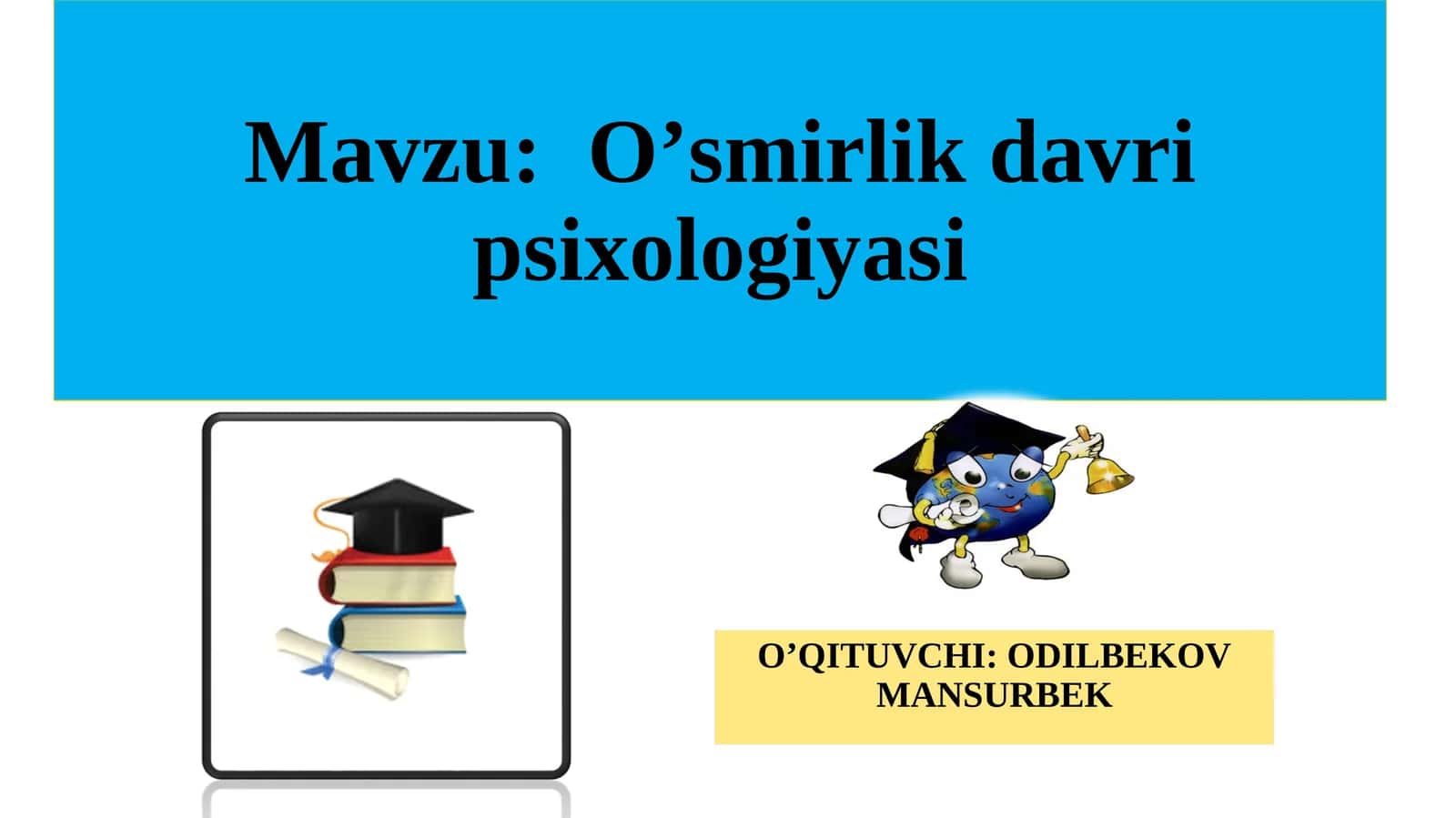 O’smirlik davri psixologiyasi 1