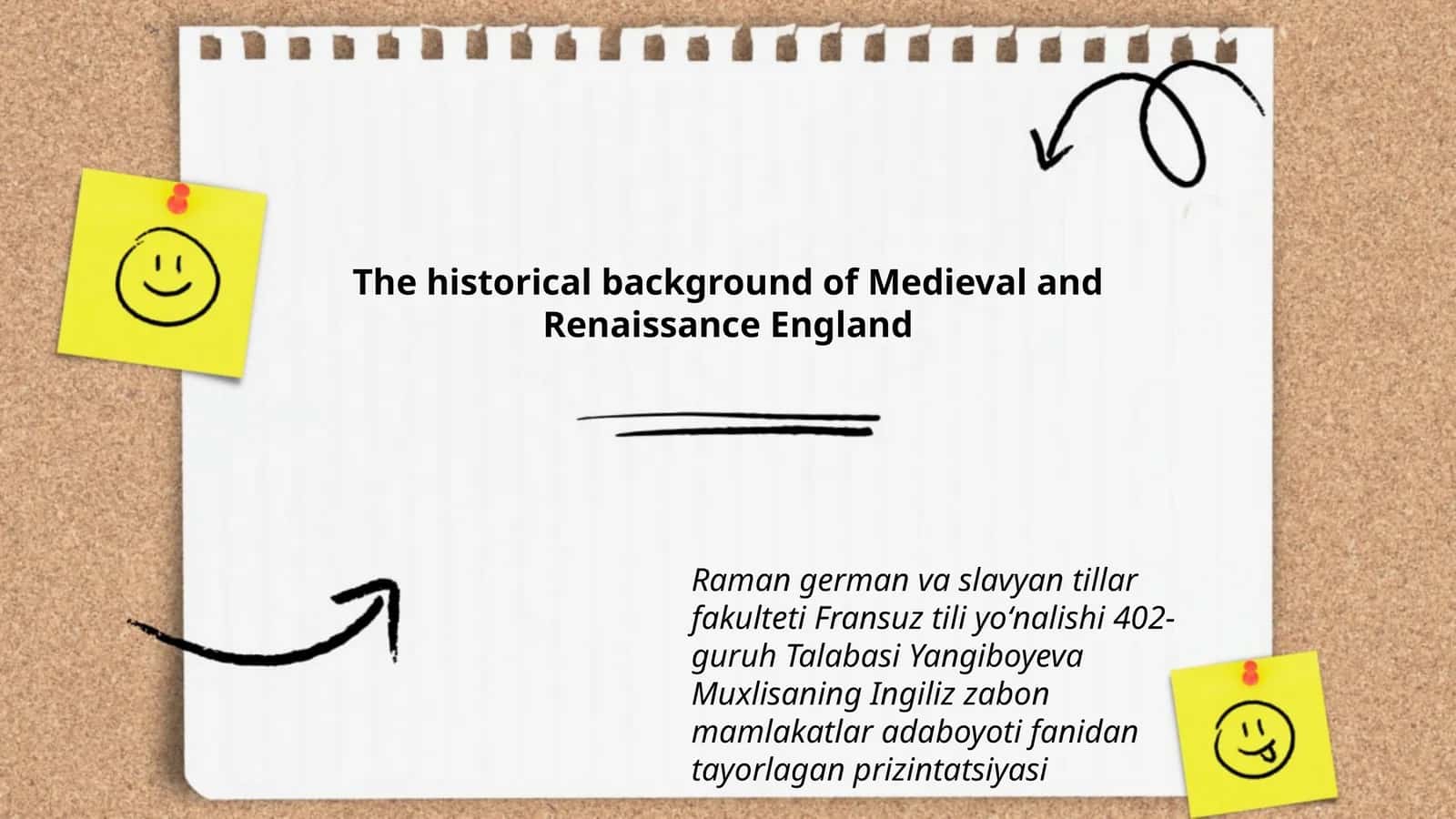 The historical background of Medieval and Renaissance England 1