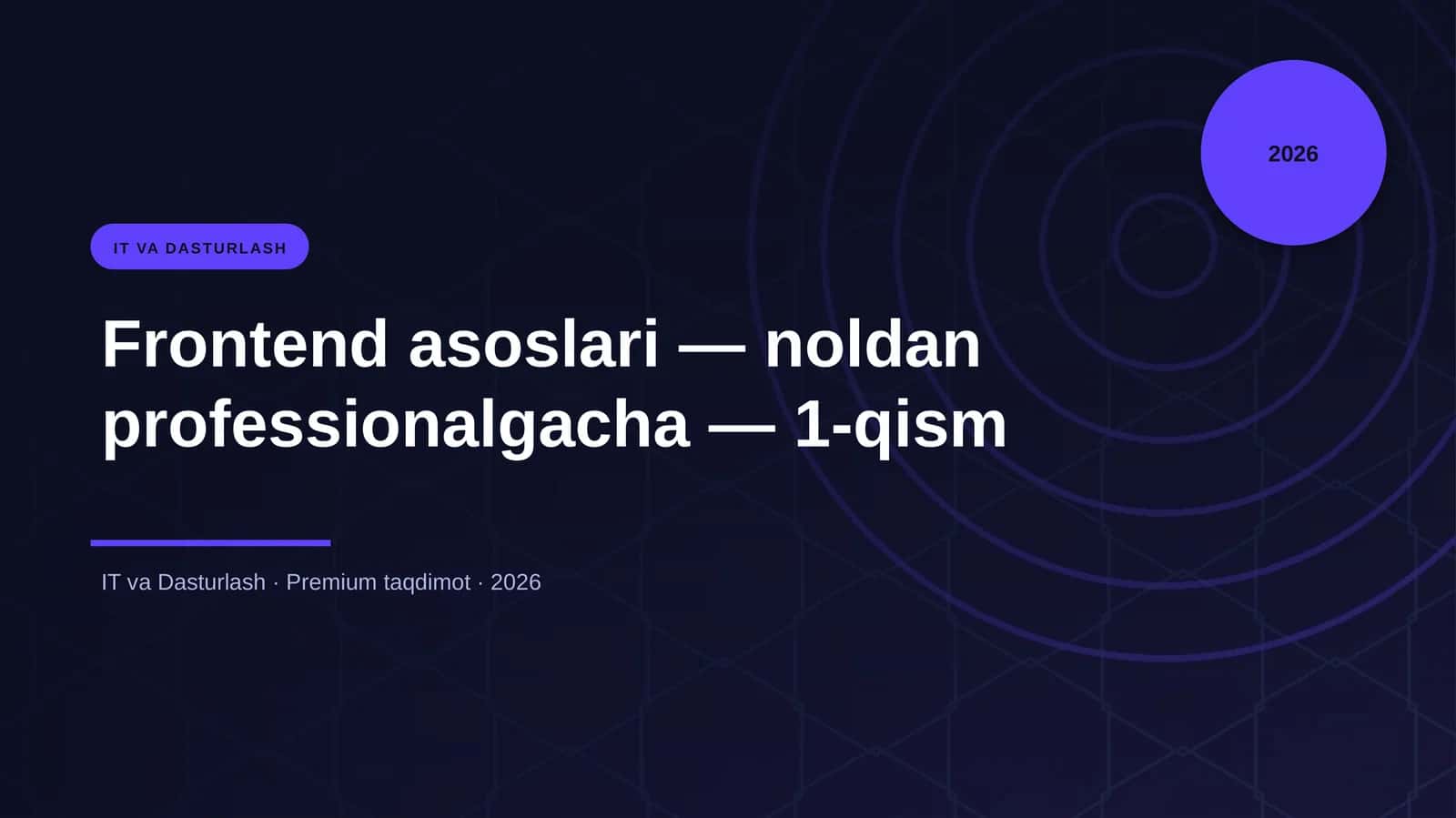 Frontend asoslari — noldan professionalgacha — 1-qism 1