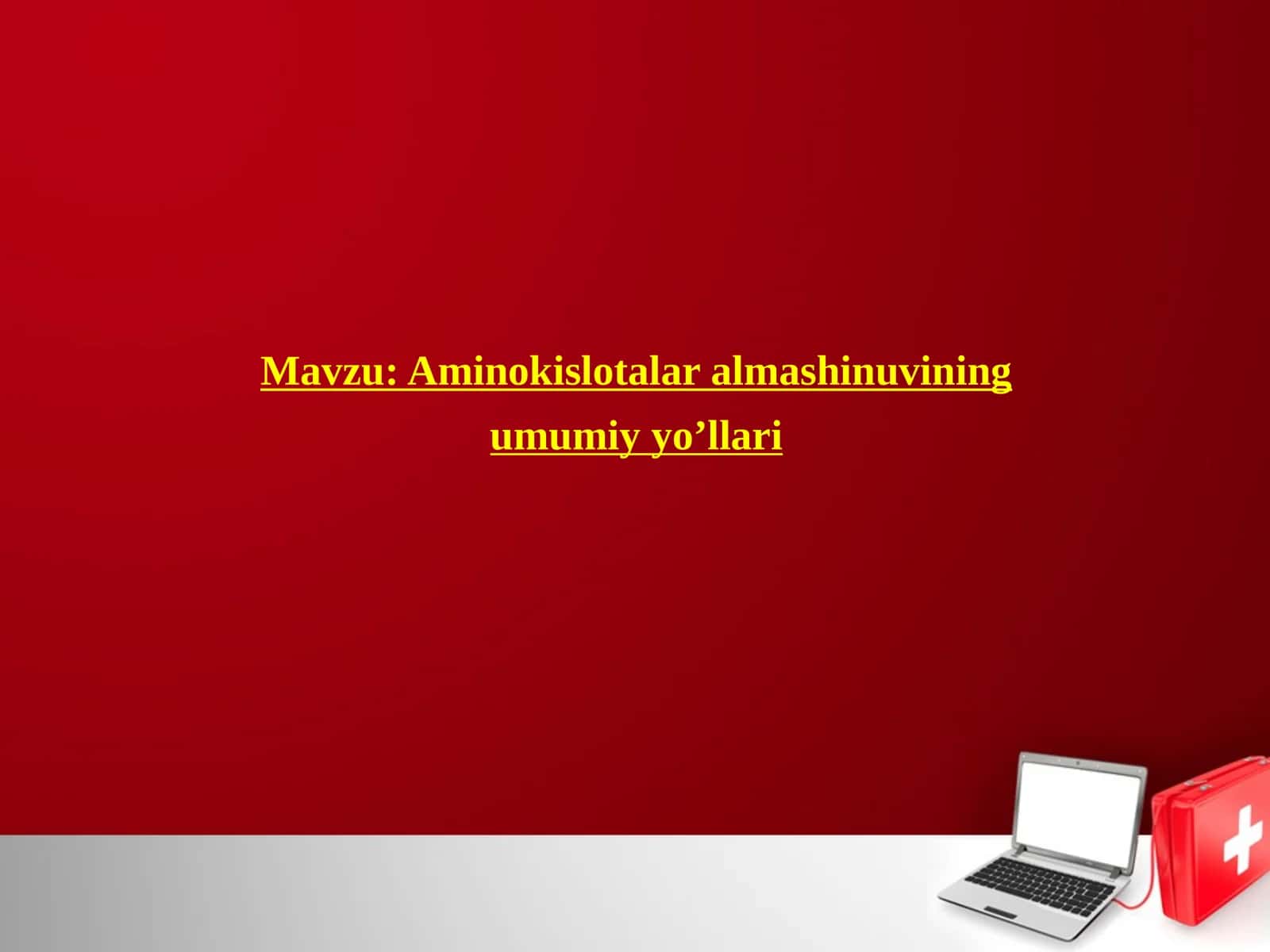 Aminokislotalar almashinuvining umumiy yo’llari 1