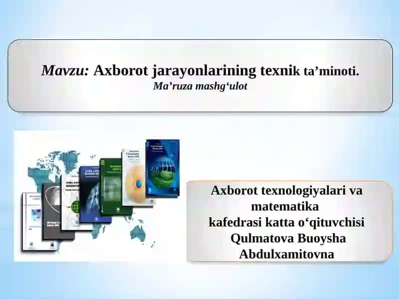 Axborotjarayonlarining texnik ta'minoti