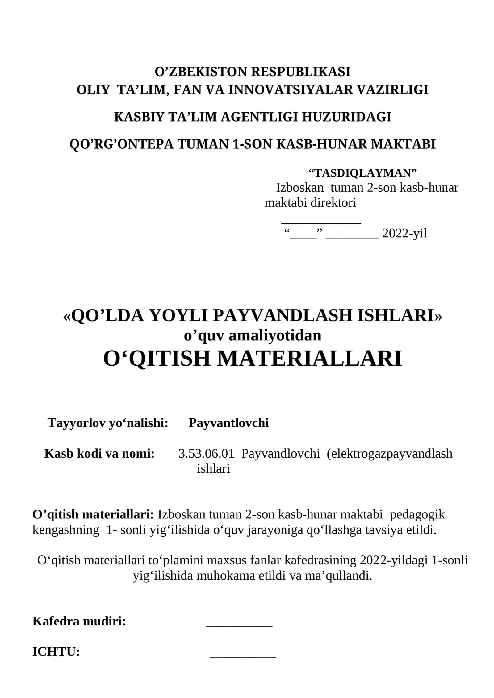 «QO’LDA YOYLI PAYVANDLASH ISHLARI» o’quv amaliyoti 1