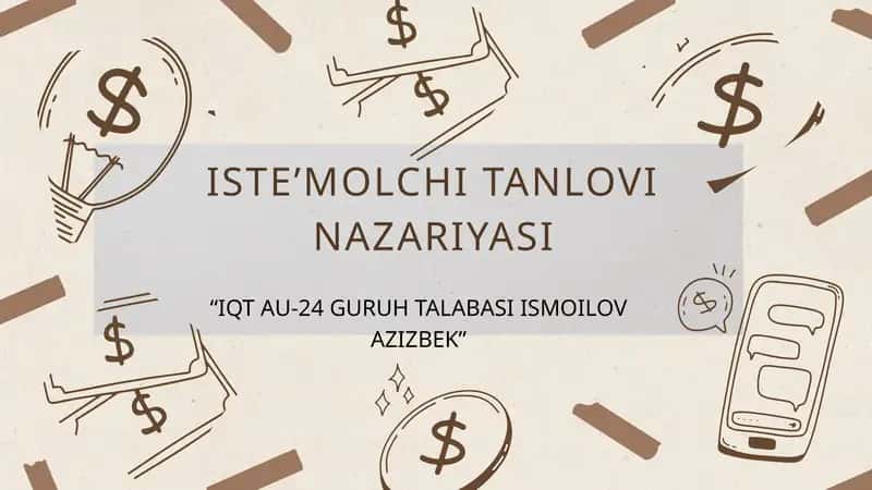 ISTE’MOLCHI TANLOVI NAZARIYASI 1