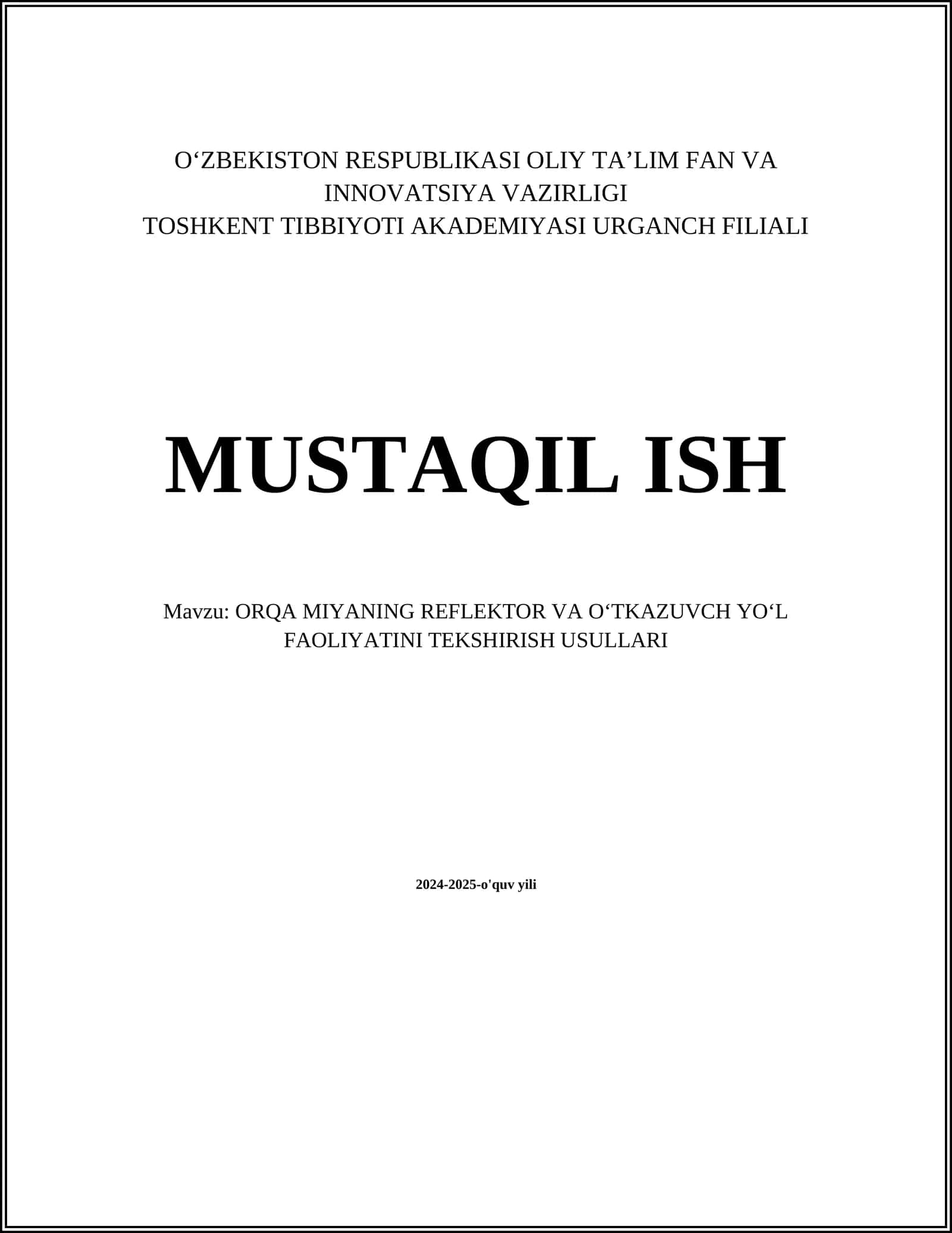 ORQA MIYANING REFLEKTOR VA OʻTKAZUVCH YOʻL FAOLIYATINI TEKSHIRISH USULLARI 1