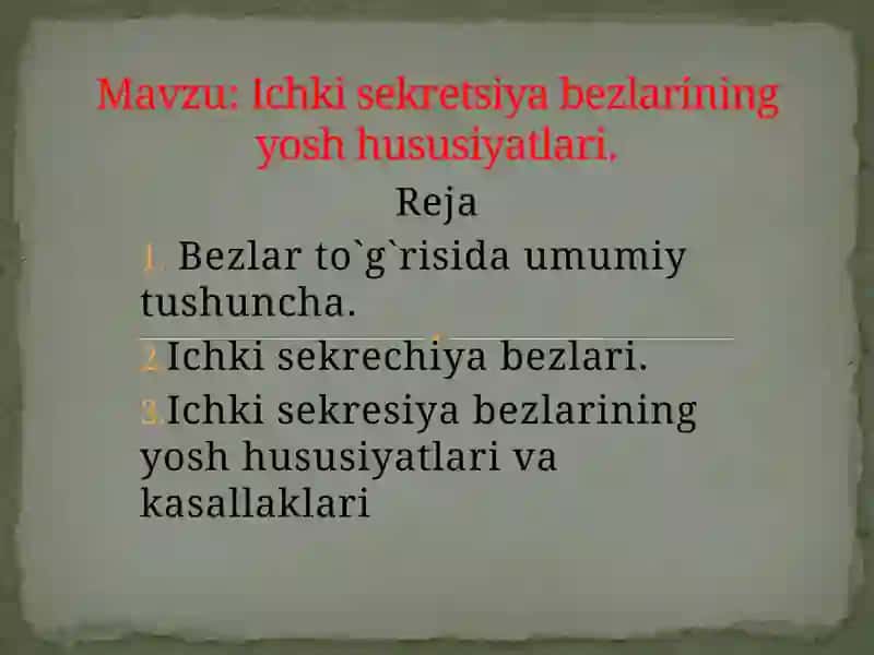 Ichkisekretsiya bezlarining yosh hususiyatlari