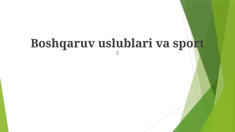 Boshqaruv uslublari va sport 1