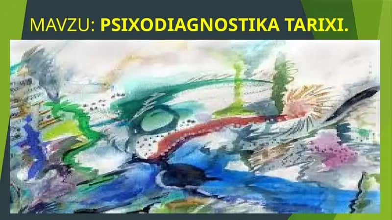 PSIXODIAGNOSTIKA TARIXI 1