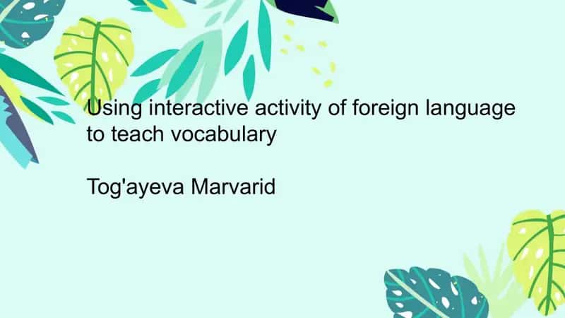 Using interactive activity of foreign language to teach vocabulary 1