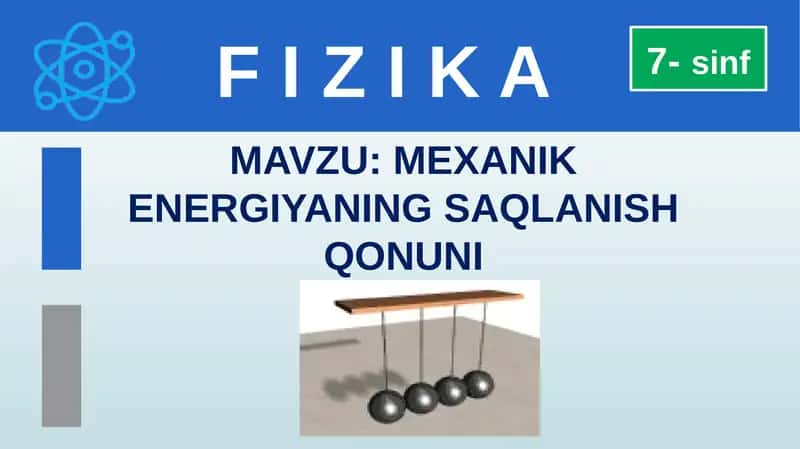Mexanik energiyaning saqlanish qonuni 1