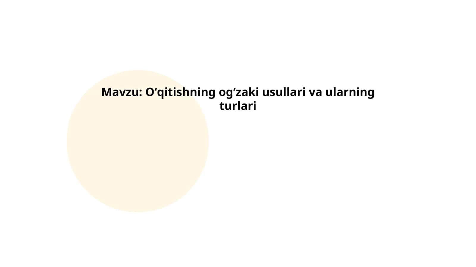 Ogʻzaki usullar tushunchasi 1