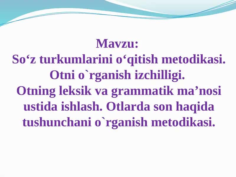So‘zturkumlarini o‘qitish metodikasi 1