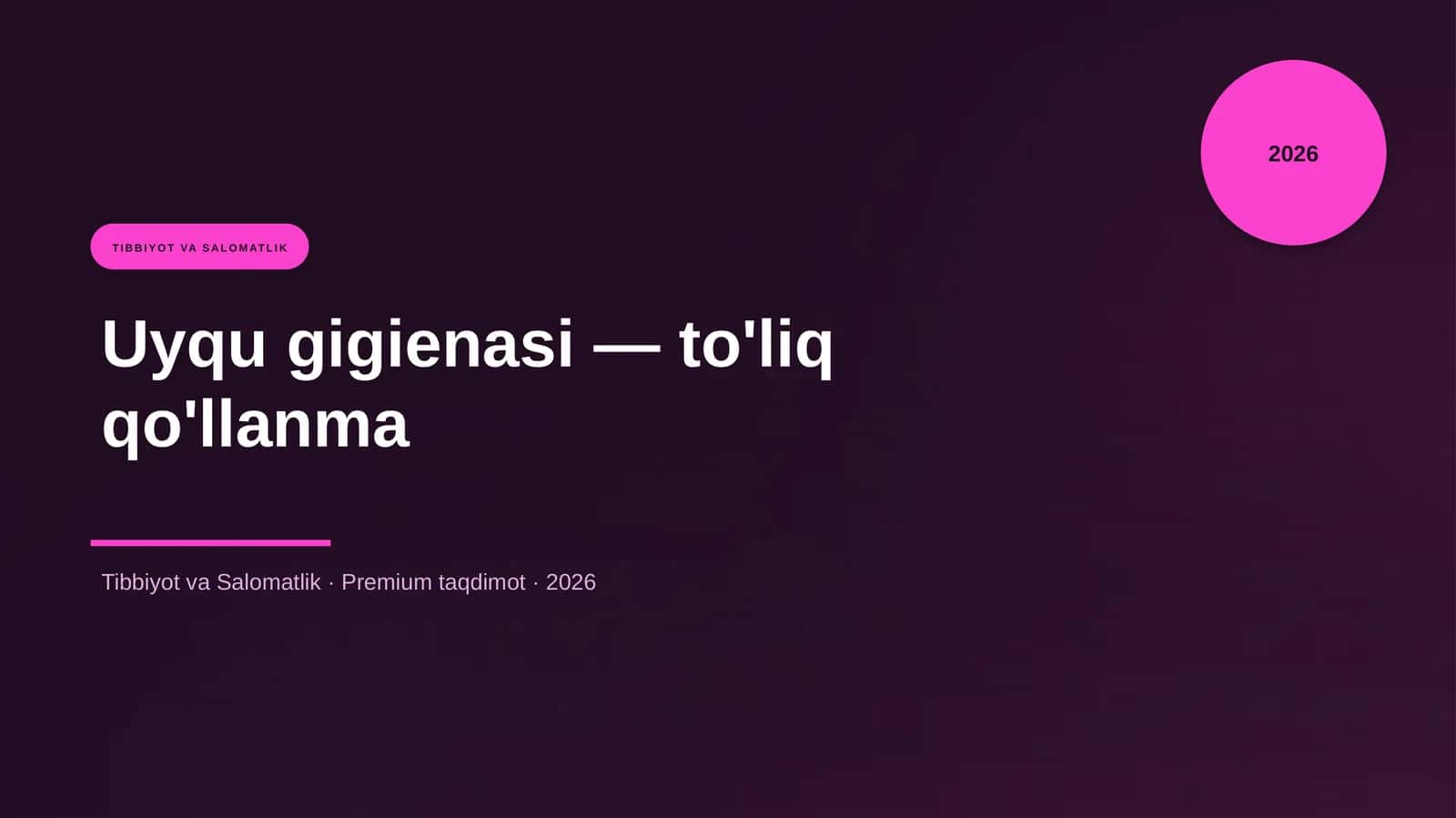 Uyqu gigienasi — to'liq qo'llanma 1