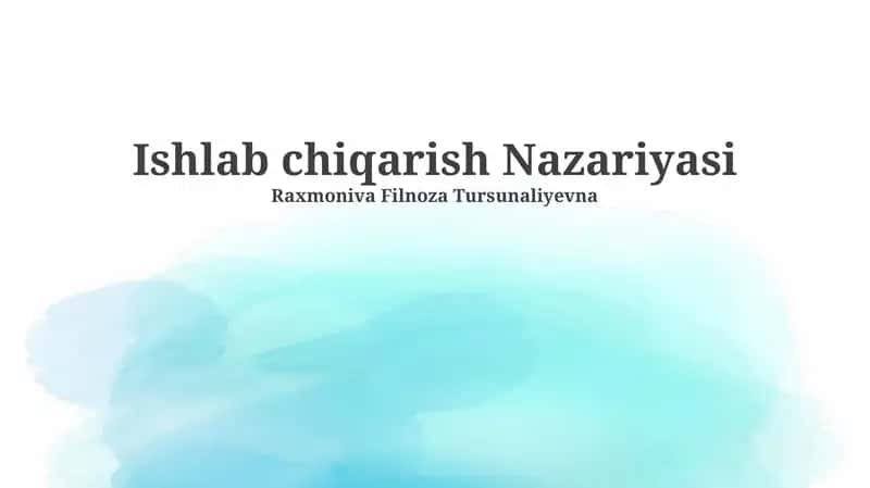 Ishlab chiqarish Nazariyasi 1