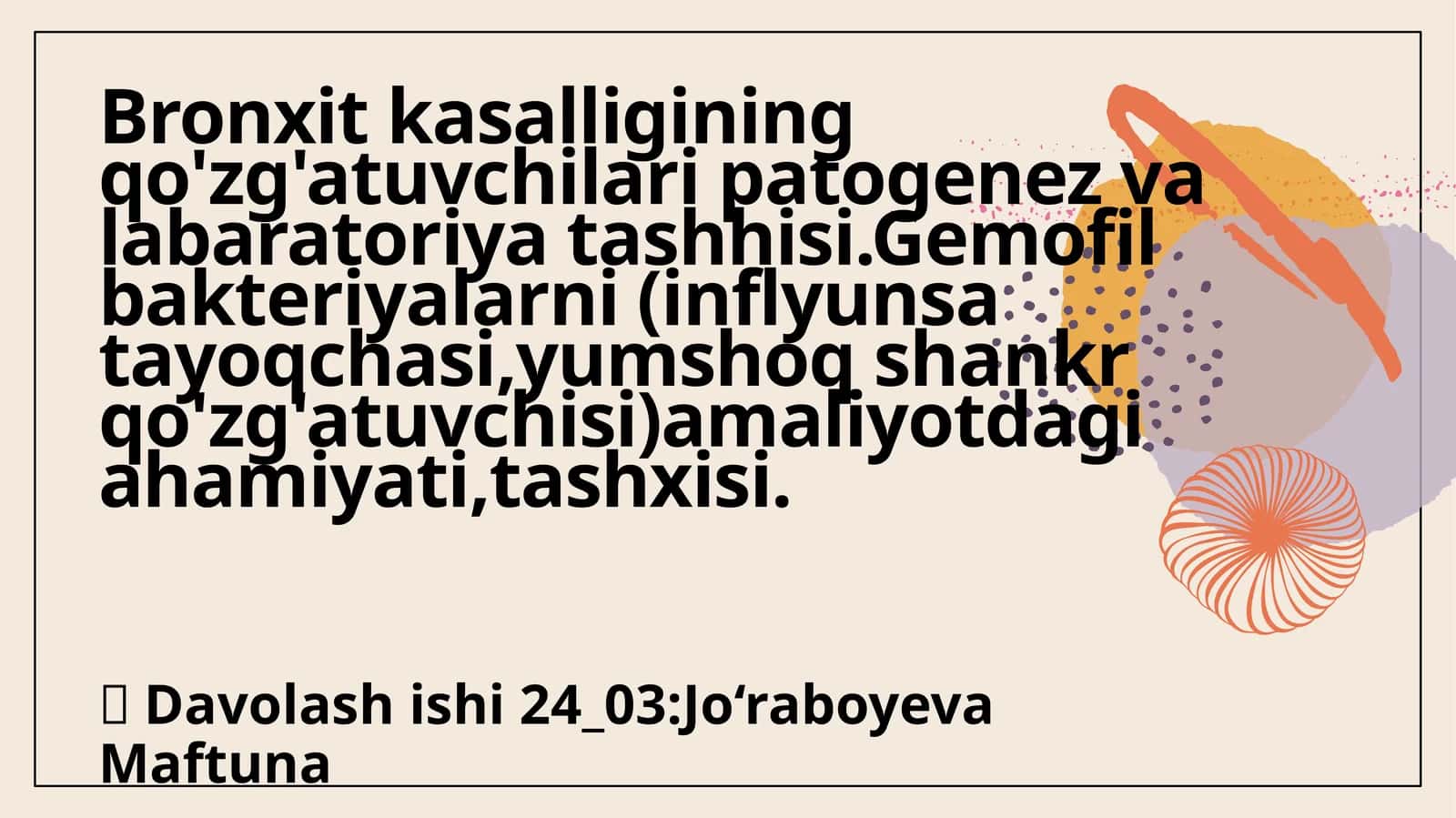 Bronxit kasalligining qo'zg'atuvchilari patogenez va labaratoriya tashhisi 1