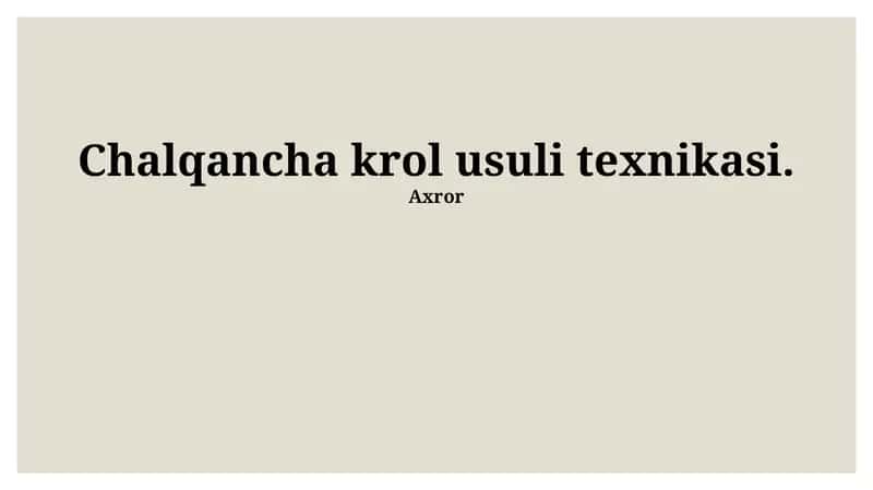 Chalqancha krol usuli texnikasi 1