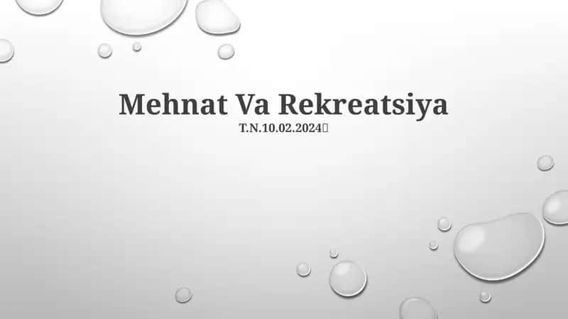 Mehnat Va Rekreatsiya 1