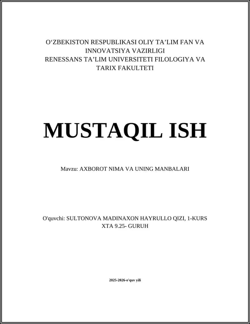 AXBOROT NIMA VA UNING MANBALARI 1
