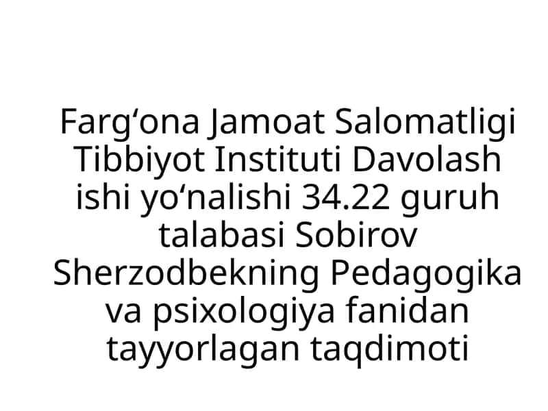 Pedagogika va psixologiya fanida ta'lim oluvchi usullar 1