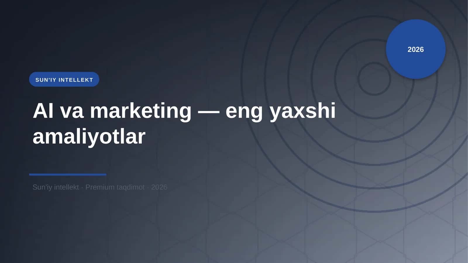 AI va marketing — eng yaxshi amaliyotlar 1