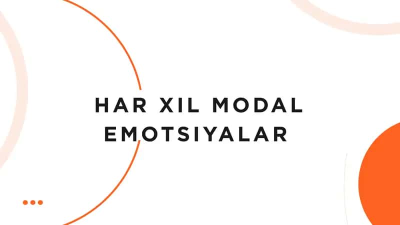 Har xil modal emotsiyalar 1