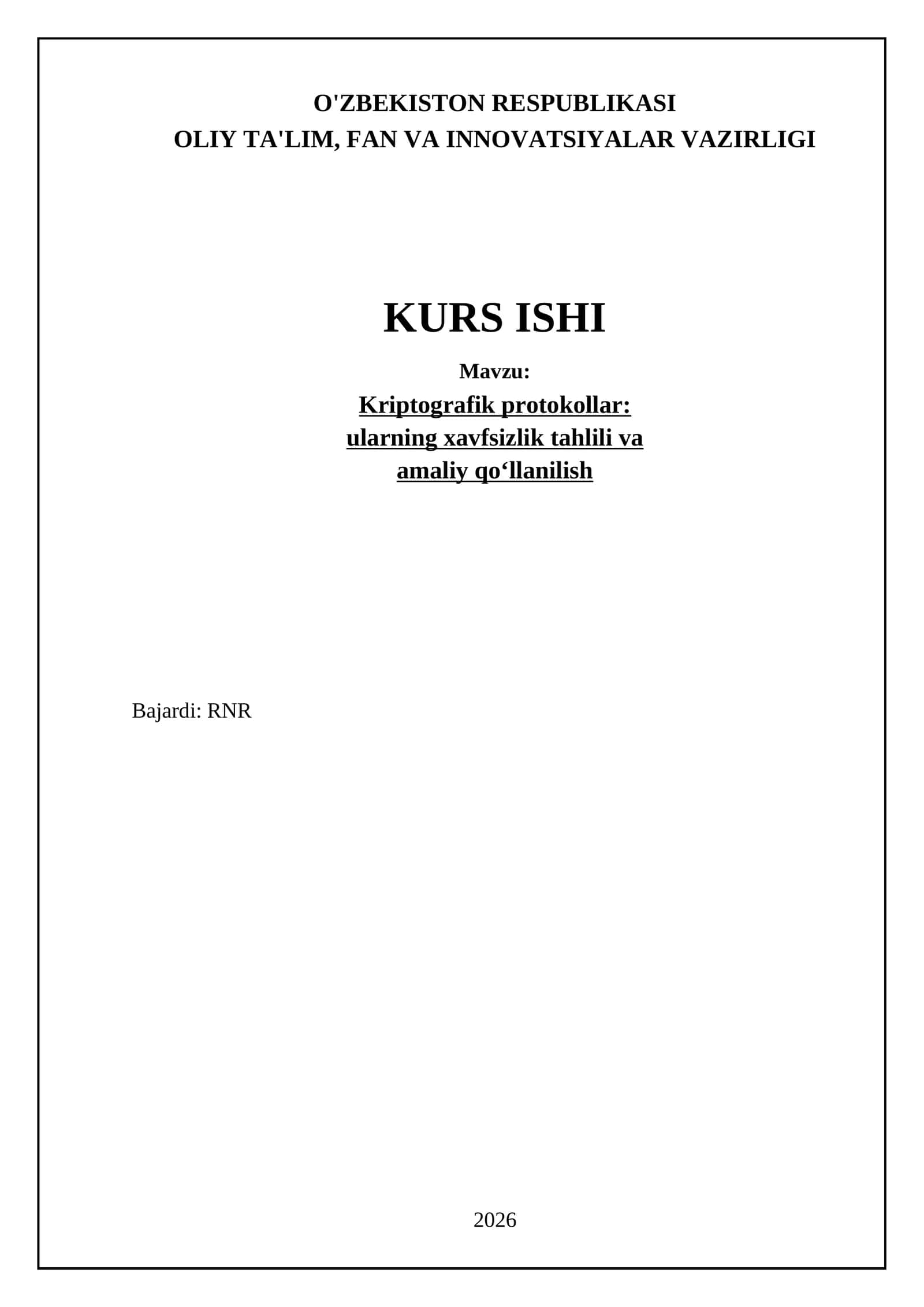 Kriptografik protokollar: ularning xavfsizlik tahlili va amaliy qo‘llanilish 1