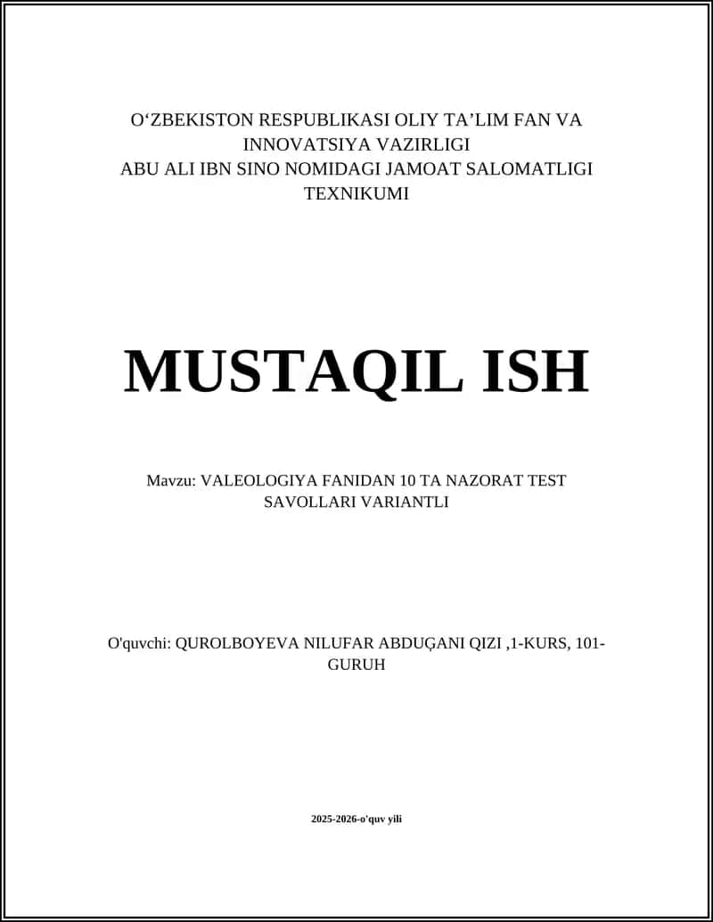 VALEOLOGIYA FANIDAN 10 TA NAZORAT TEST SAVOLLARI VARIANTLI 1