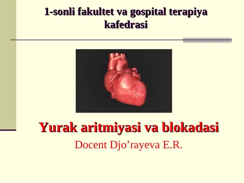 Yurаk аritmiyasi va blokadasi 1